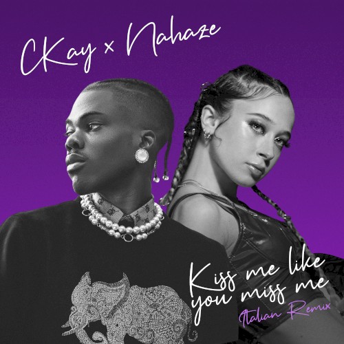 Kiss Me Like You Miss Me (Remix)