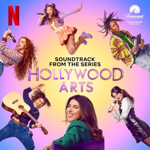 Hollywood Arts (Soundtrack From the Series)