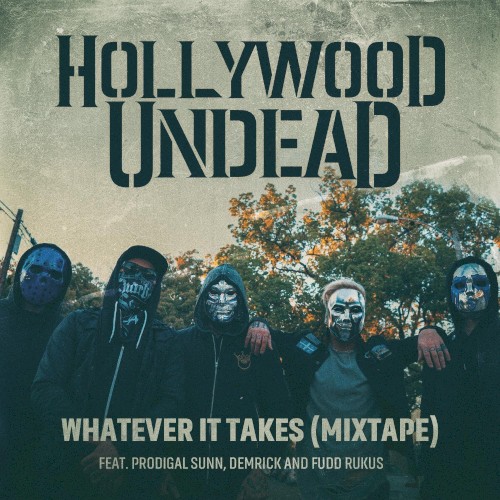 Whatever It Takes (mixtape)