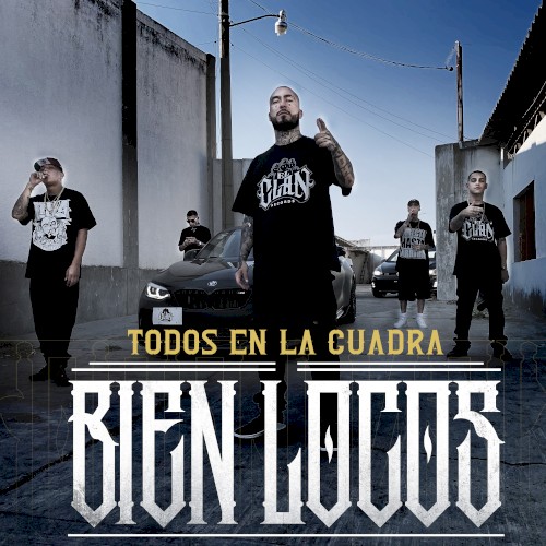 Todos en la cuadra bien locos