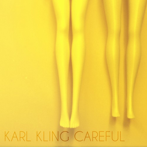 Careful