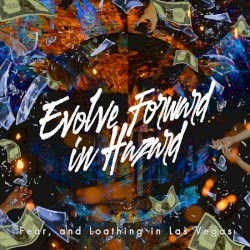 Evolve Forward in Hazard