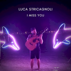 I Miss You