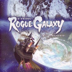 Rogue Galaxy オリジナルサウンドトラック