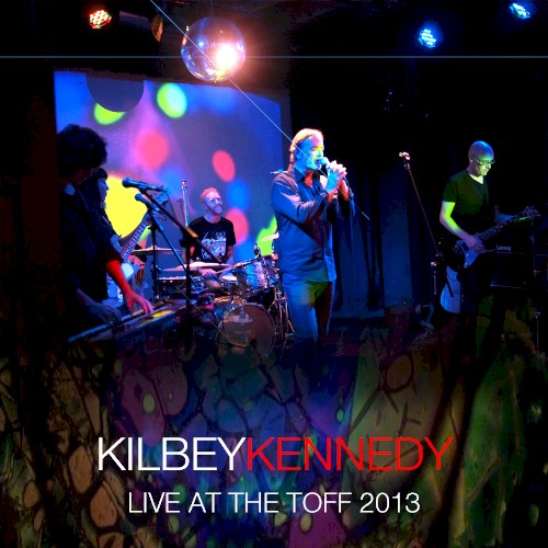 Live at the Toff 2013 (Bootleg Series Vol 1)