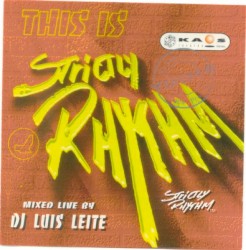 This Is Strictly Rhythm (mixed live by DJ Luís Leite)