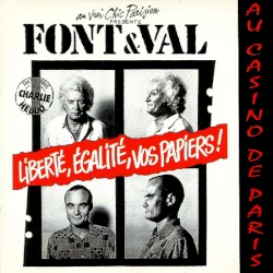 Liberté, Égalité, Vos Papiers ! (Au Casino De Paris)
