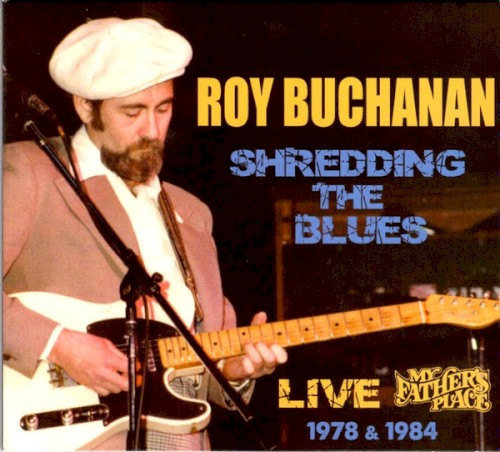 Shredding the Blues: Live at My Father’s Place 1978 & 1984