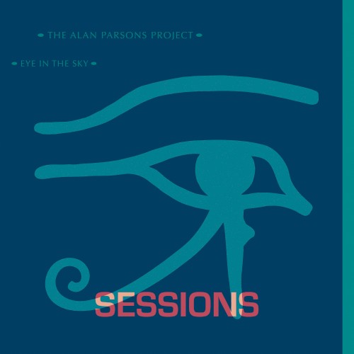 Eye in the Sky (Sessions)
