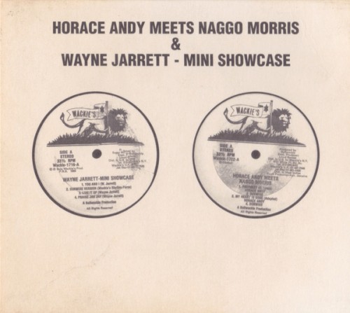 Horace Andy Meets Naggo Morris / Mini Showcase