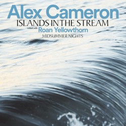Islands in the Stream / Midsummer Nights