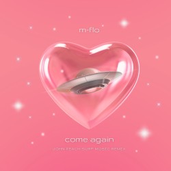 come again (John Peach SURF Music Remix)