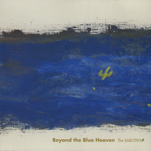 Beyond the Blue Heaven