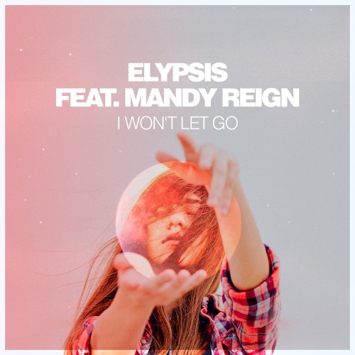 I Won't Let Go