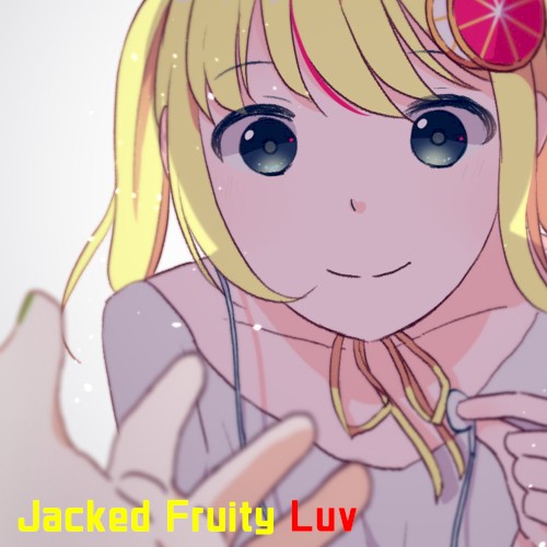 Jacked Fruity Luv EP