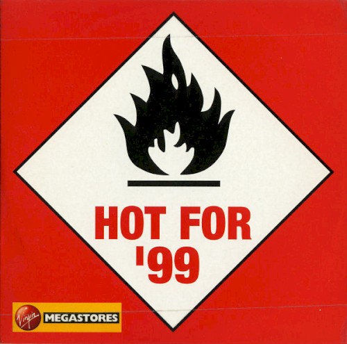 Hot for ’99