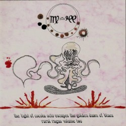 Rural Ragas, Volume 2: The Light of Cocola Octo Escapes the Golden Dawn of Blues