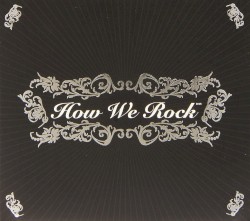 How We Rock