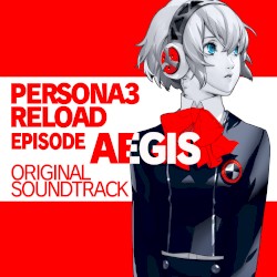 Persona 3 Reload Episode Aegis Original Soundtrack