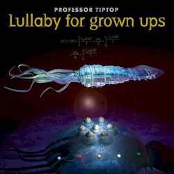 Lullaby for Grown Ups