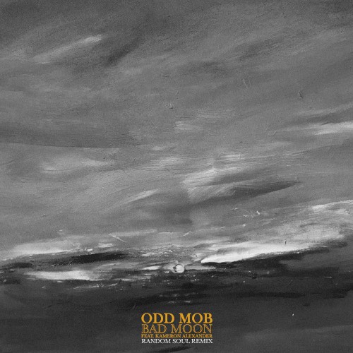 Bad Moon (Random Soul remix)