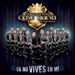 Ya No Vives En Mí