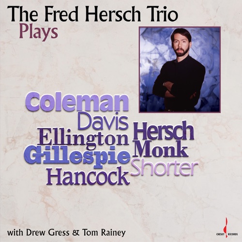 The Fred Hersch Trio Plays...
