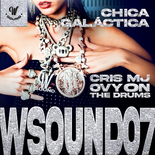 Chica Galáctica (W Sound 07)