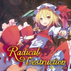 Radical Destruction