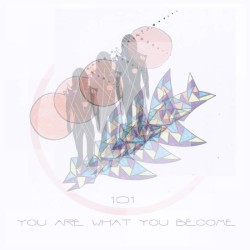You Are What You Become