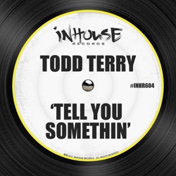 Tell You Somethin'