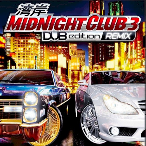 Midnight Club 3: DUB Edition Remix: Original Soundtrack