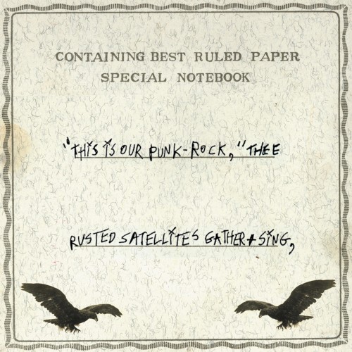 “This Is Our Punk‐Rock,” Thee Rusted Satellites Gather + Sing,