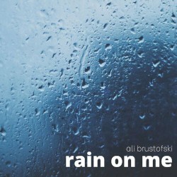 Rain On Me