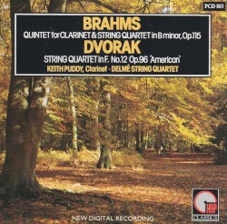Brahms: Clarinet Quintet / Dvořák: String Quartet no. 12