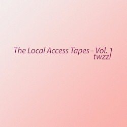 The Local Access Tapes, Vol. 1