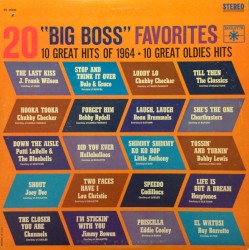 20 “Big Boss” Favorites (10 Great Hits of 1964 10 Great Oldies Hits)