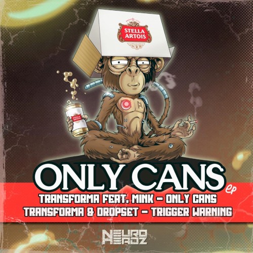 Only Cans / Trigger Warning