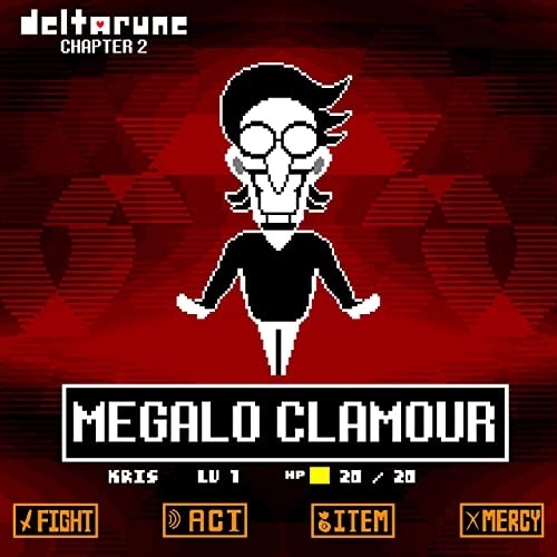 MEGALO CLAMOUR