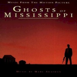 Ghosts Of Mississippi: Music From the Motion Picture