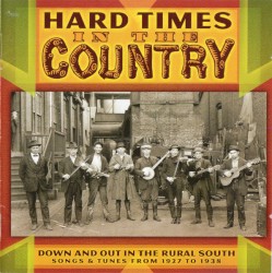 Hard Times in the Country
