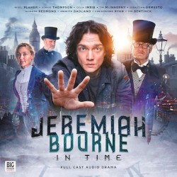 Jeremiah Bourne in Time: Episode 1 (excerpt)