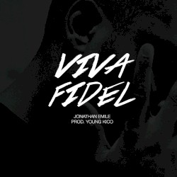 Viva Fidel