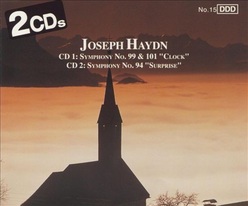 Symphony no. 99 & 101 “Clock” / Symphony no. 94 “Surprise”