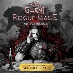 GWENT: Rogue Mage Soundtrack