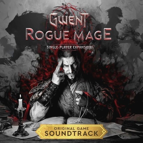 GWENT: Rogue Mage Soundtrack