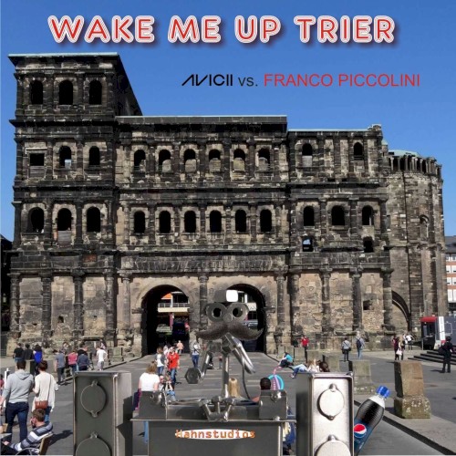 Wake Me Up Trier