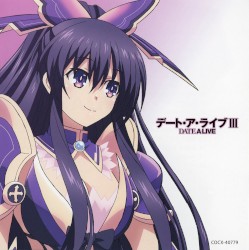 TVアニメ「デート・ア・ライブIII」 ミュージック・セレクション DATE A “World” MUSIC