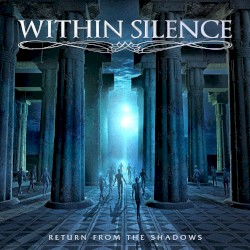 Return from the Shadows