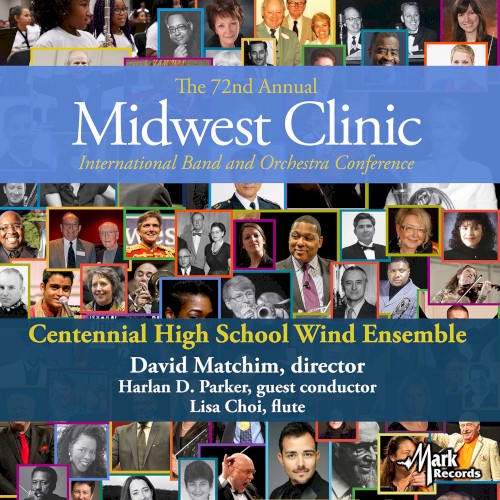 2018 Midwest Clinic: Centennial High School Wind Ensemble